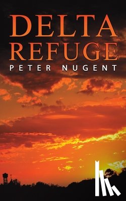 Nugent, Peter - Delta Refuge
