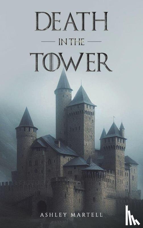 Martell, Ashley - Death in the Tower