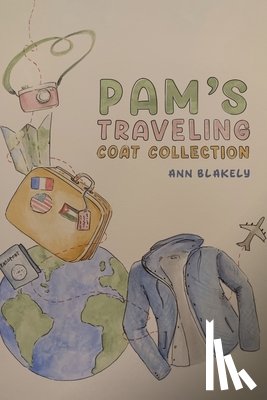 Blakely, Ann - Pam's Traveling Coat Collection