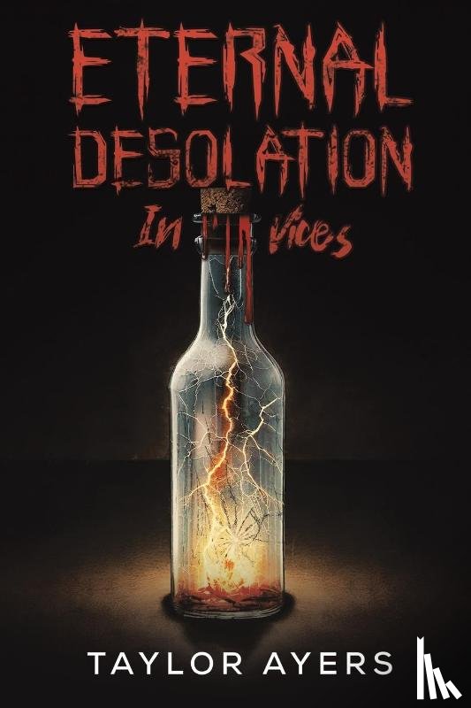 Ayers, Taylor - Eternal Desolation in Vices