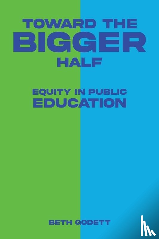 Godett, Beth - Toward the Bigger Half