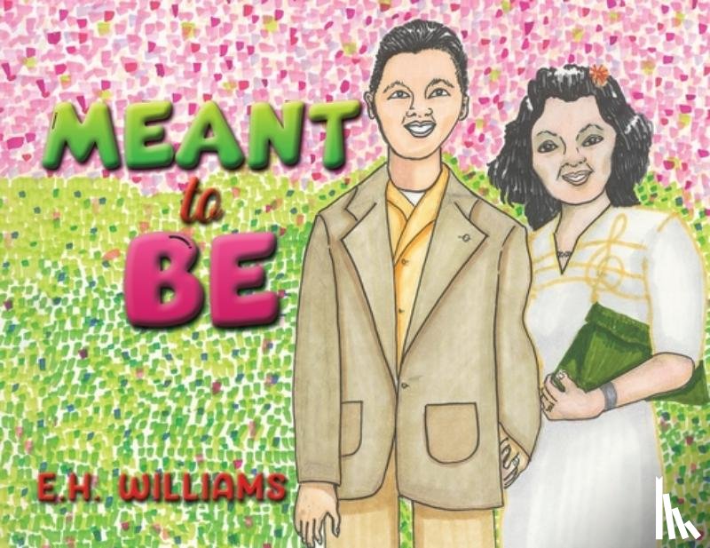 Williams, E H - Meant to Be