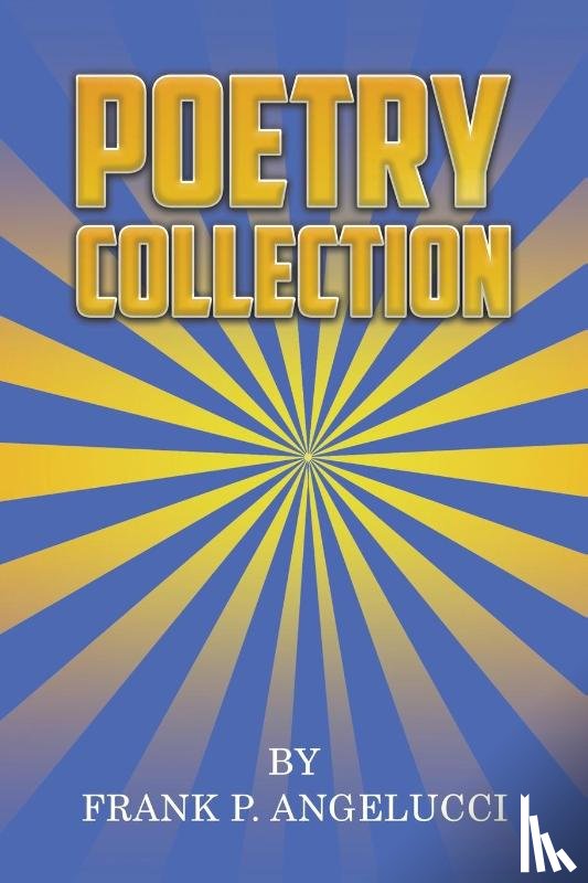 Angelucci, Frank P - Poetry Collection