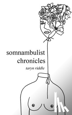 Riddle, Taryn - Somnambulist Chronicles
