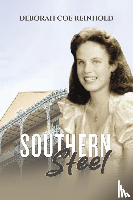 Reinhold, Deborah Coe - Southern Steel