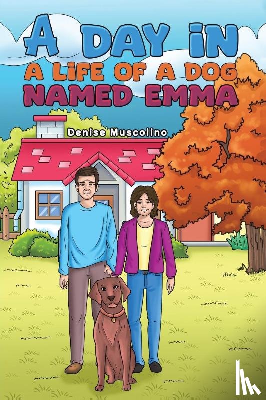 Muscolino, Denise - A Day in a Life of a Dog Named Emma