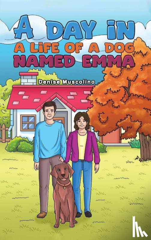 Muscolino, Denise - A Day in a Life of a Dog Named Emma
