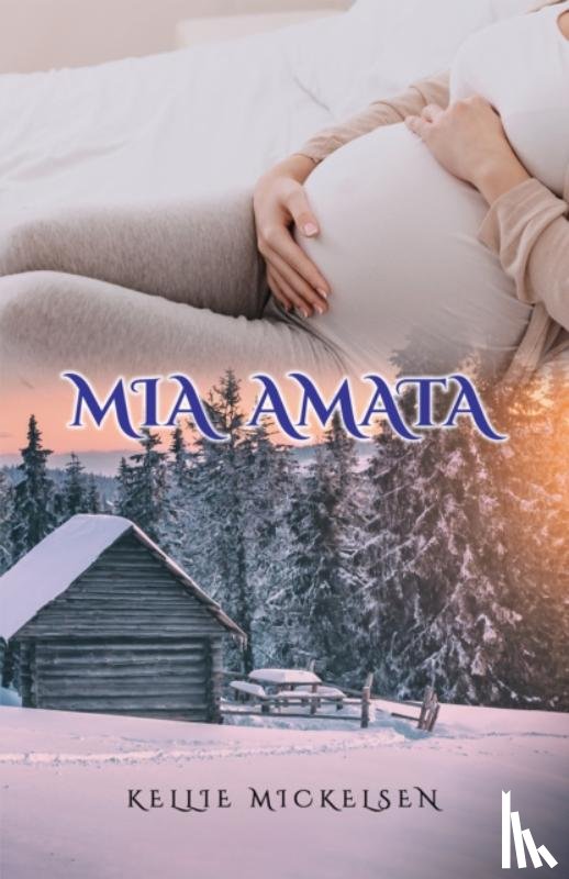 Mickelsen, Kellie - Mia Amata