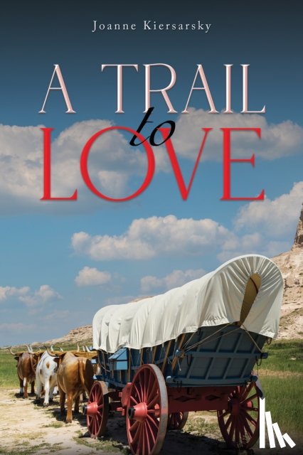 Kiersarsky, Joanne - A Trail to Love