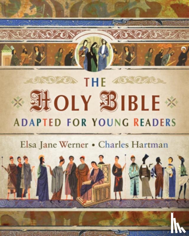 Werner, Elsa Jane - The Holy Bible Adapted for Young Readers
