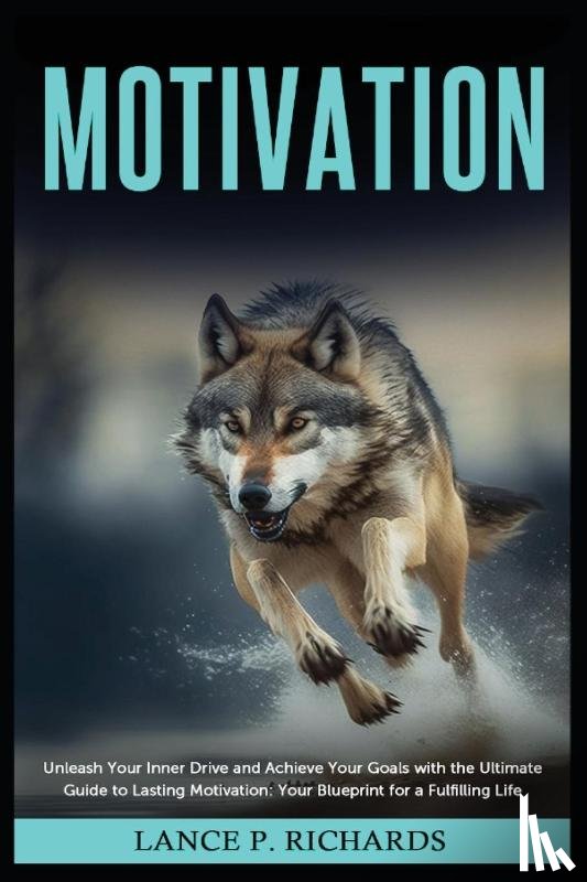 Richards, Lance P - Motivation