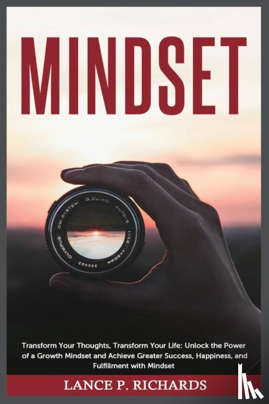 Richards, Lance P - Mindset