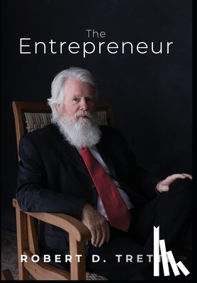Trette, Robert D. - The Entrepreneur
