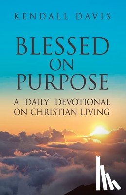 Davis, Kendall - Blessed On Purpose
