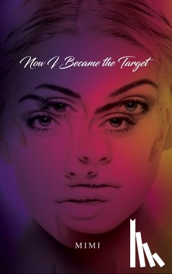 Mimi - Now I Became the Target