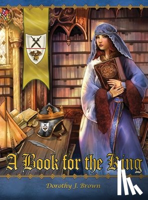Brown, Dorothy J. - A Book for the King