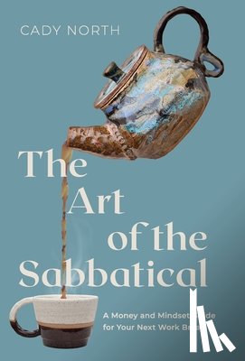 North, Cady - North, C: Art of the Sabbatical