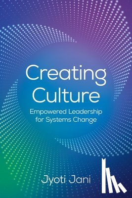 Jani, Jyoti - Creating Culture
