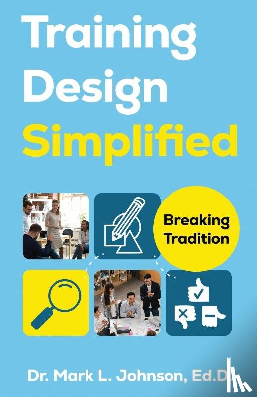 Johnson, Mark L. - Training Design Simplified