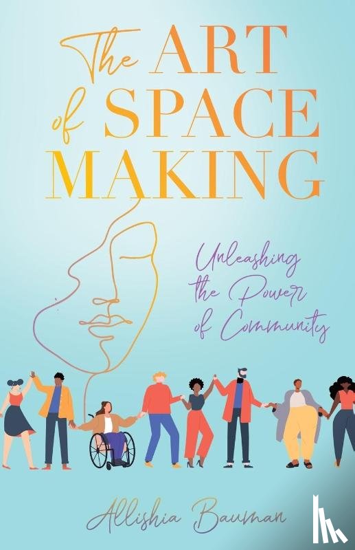Bauman - The Art of Space Making