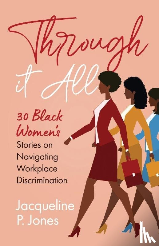 Jones, Jacqueline P. - Jones, J: Through it All