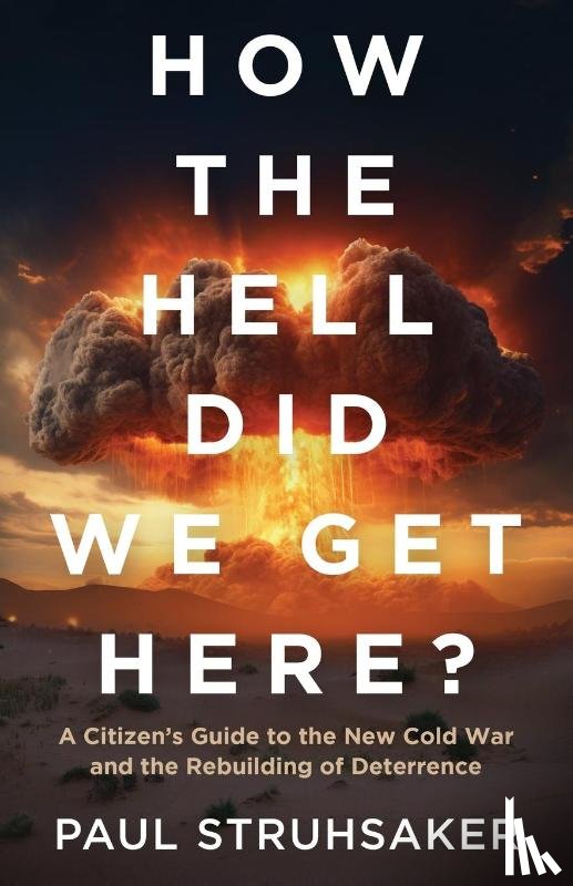 Struhsaker, Paul - How The Hell Did We Get Here?