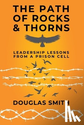 Smith, Douglas - The Path of Rocks and Thorns