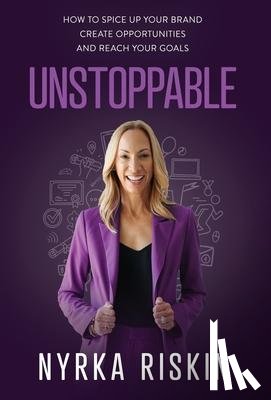 Riskin, Nyrka - Riskin, N: Unstoppable