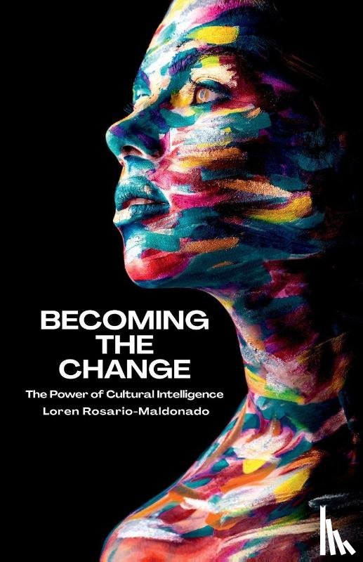 Rosario-Maldonado, Loren - Becoming The Change
