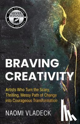 Vladeck, Naomi - Braving Creativity
