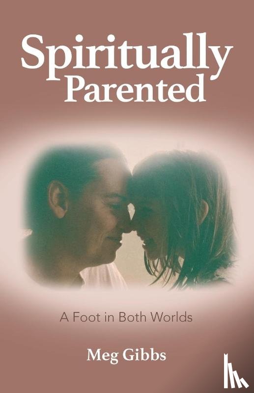 Gibbs, Meg - Spiritually Parented