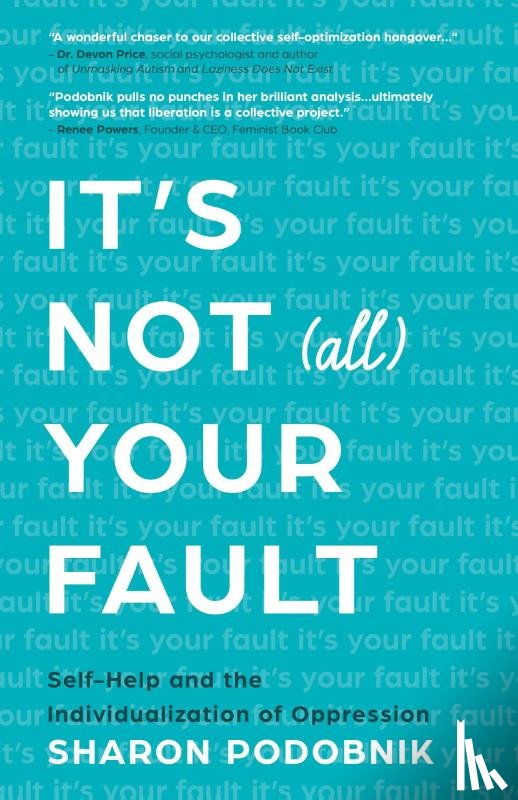 Podobnik, Sharon - It's Not (All) Your Fault