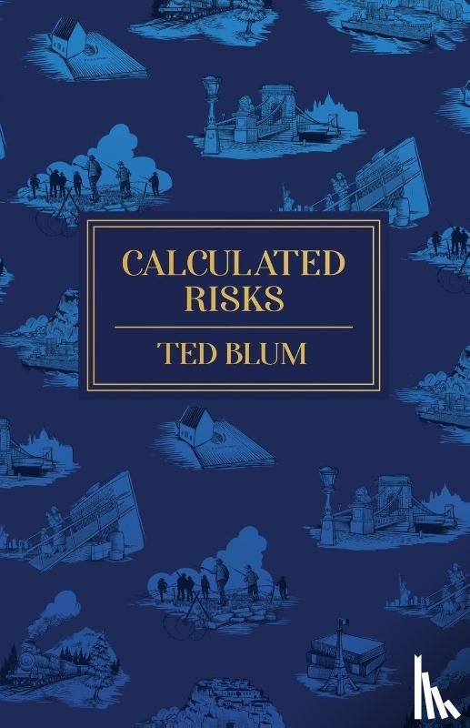 Blum, Ted - Calculated Risks