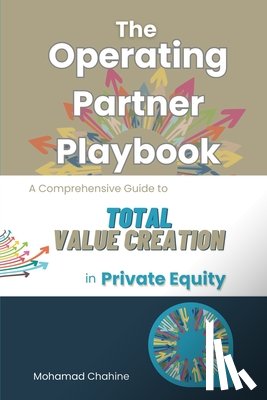 Chahine, Mohamad - The Operating Partner Playbook