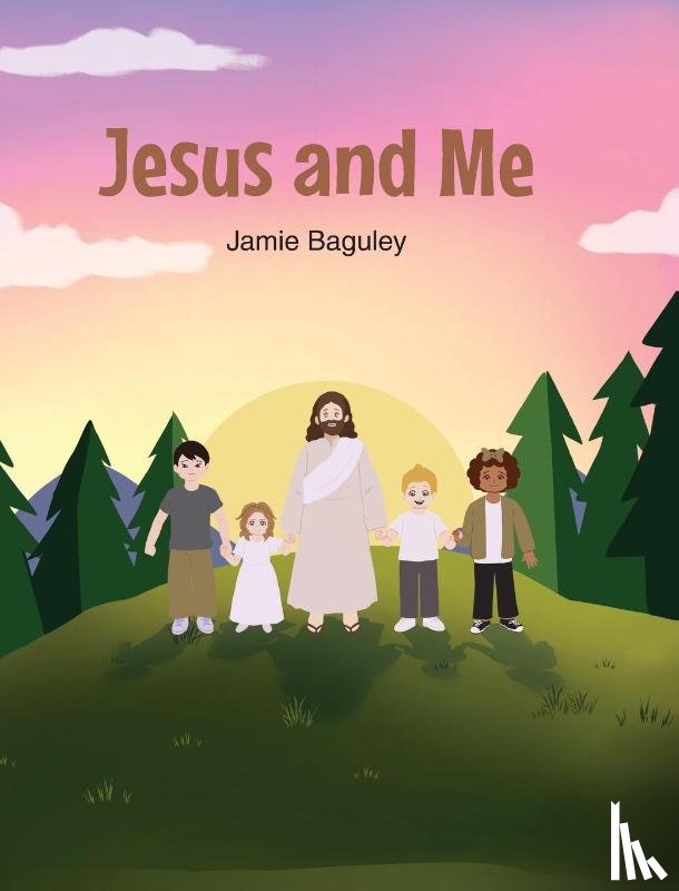 Baguley, Jamie - Jesus and Me