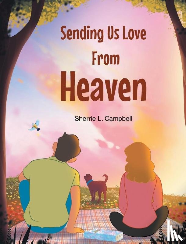 Campbell, Sherrie L. - Sending Us Love From Heaven