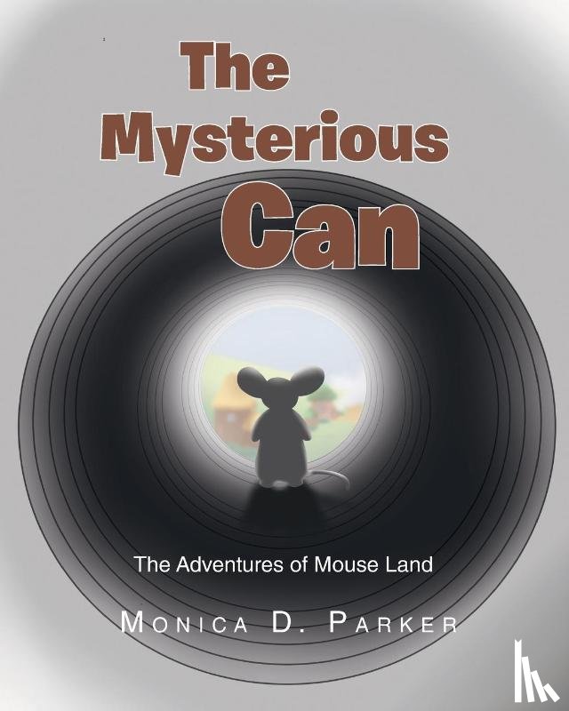 Parker, Monica D. - The Mysterious Can