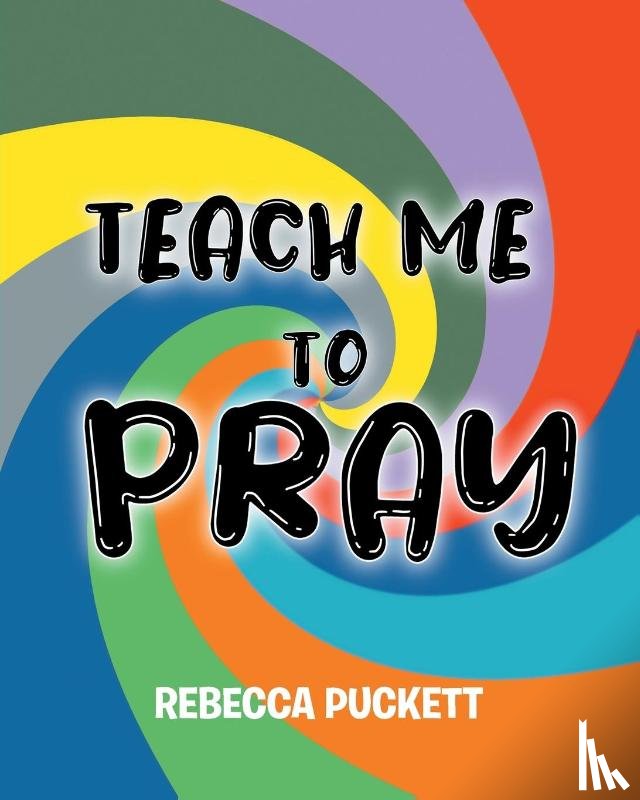 Puckett, Rebecca - Teach Me To Pray
