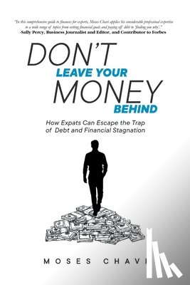 Chavi, Moses - Don't Leave Your Money Behind