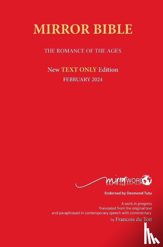 Du Toit, Francois - Hardback MAY 2025 Edition TEXT ONLY Mirror Bible Including ACTS 1-20 [Without Commentary & Study notes]