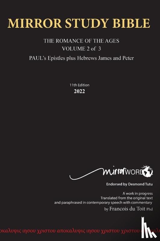Du Toit, Francois - Hardback 12th Edition MARCH 2025 MIRROR STUDY BIBLE 490p VOLUME 2 OF 3 Paul's Brilliant Epistles & The Amazing Book of Hebrews also, James - The Younger Brother of Jesus & Portions of Peter