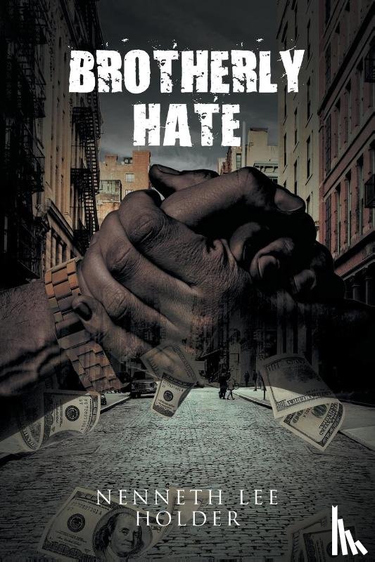Holder, Nenneth Lee - Brotherly Hate