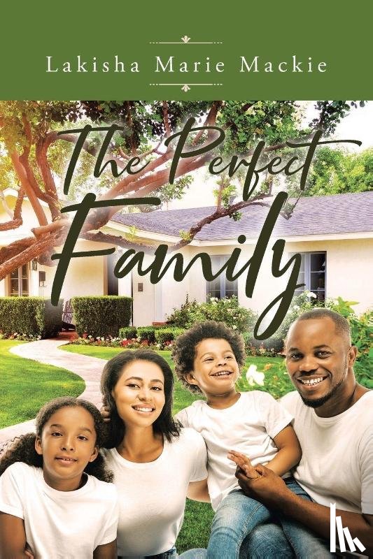 Mackie, Lakisha Marie - The Perfect Family