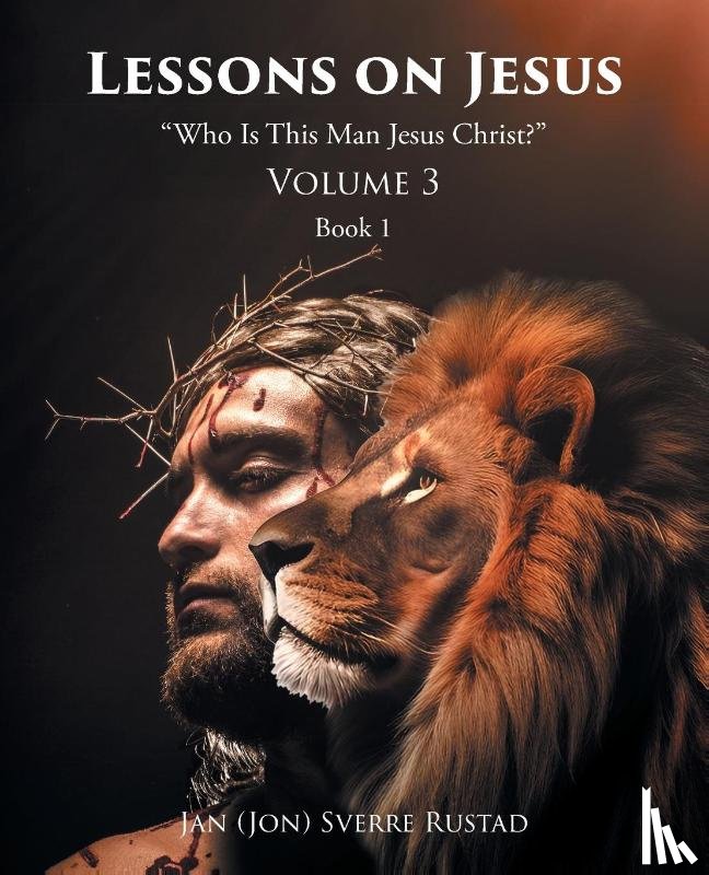 Sverre Rustad, Jan (Jon) - Lessons on Jesus