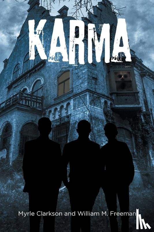Clarkson, Myrle, M. Freeman, William - Karma
