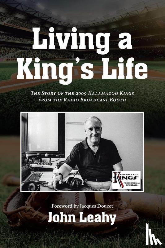 Leahy, John - Living a King's Life