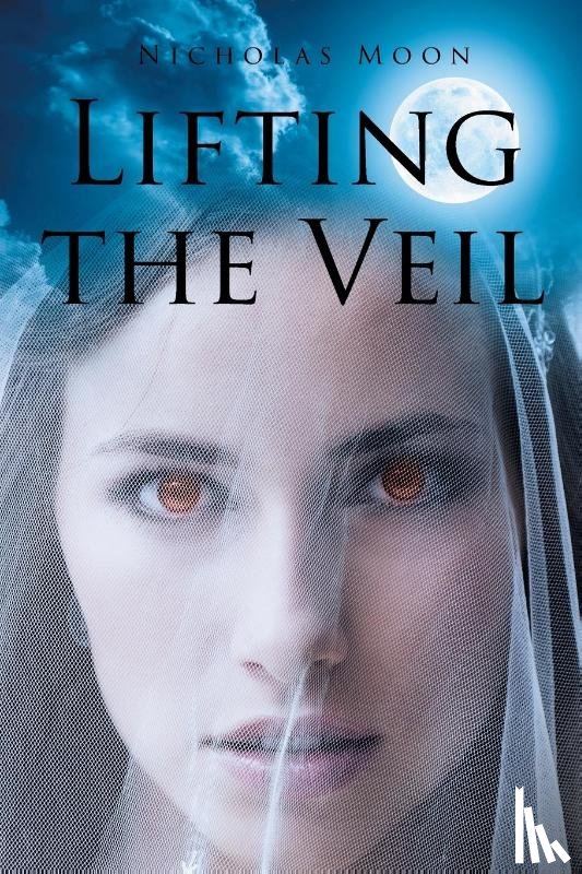 Moon, Nicholas - Lifting the Veil