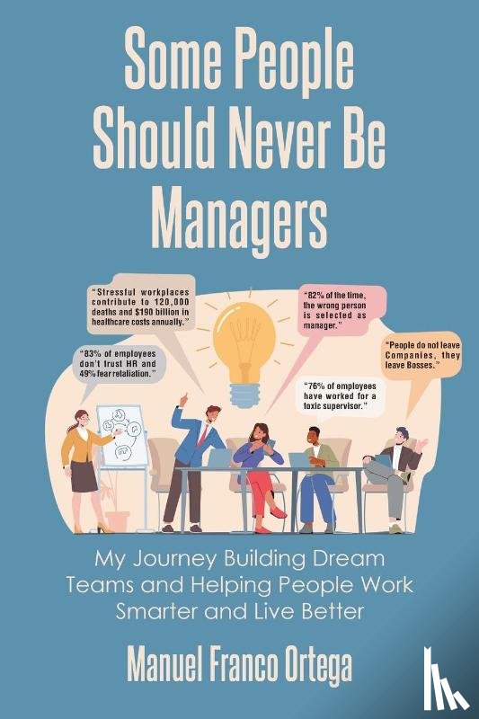 Ortega, Manuel Franco - Some People Should Never Be Managers