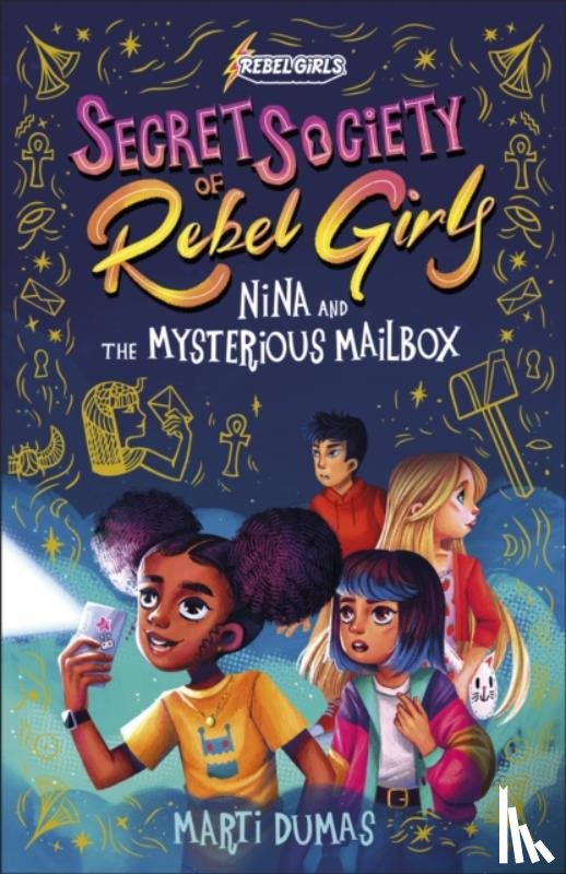 Rebel Girls, Dumas, Marti - Nina and the Mysterious Mailbox