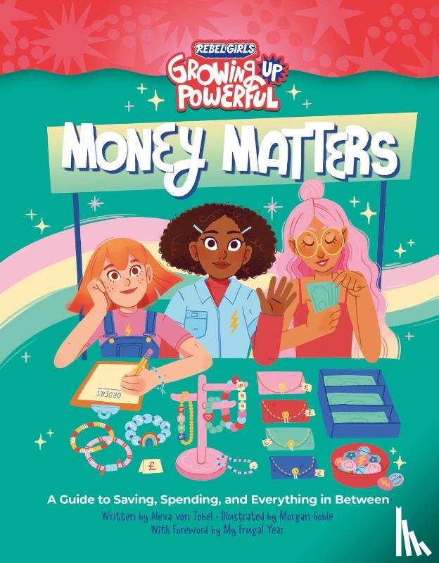 Von Tobel, Alexa, Rebel Girls - Rebel Girls Money Matters